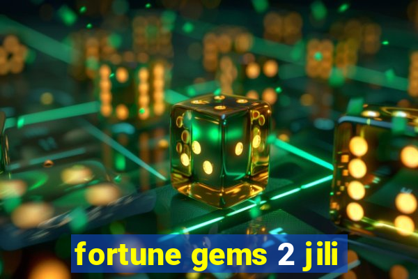 fortune gems 2 jili